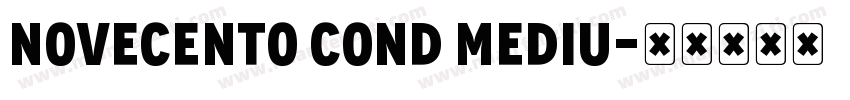 Novecento Cond Mediu字体转换
